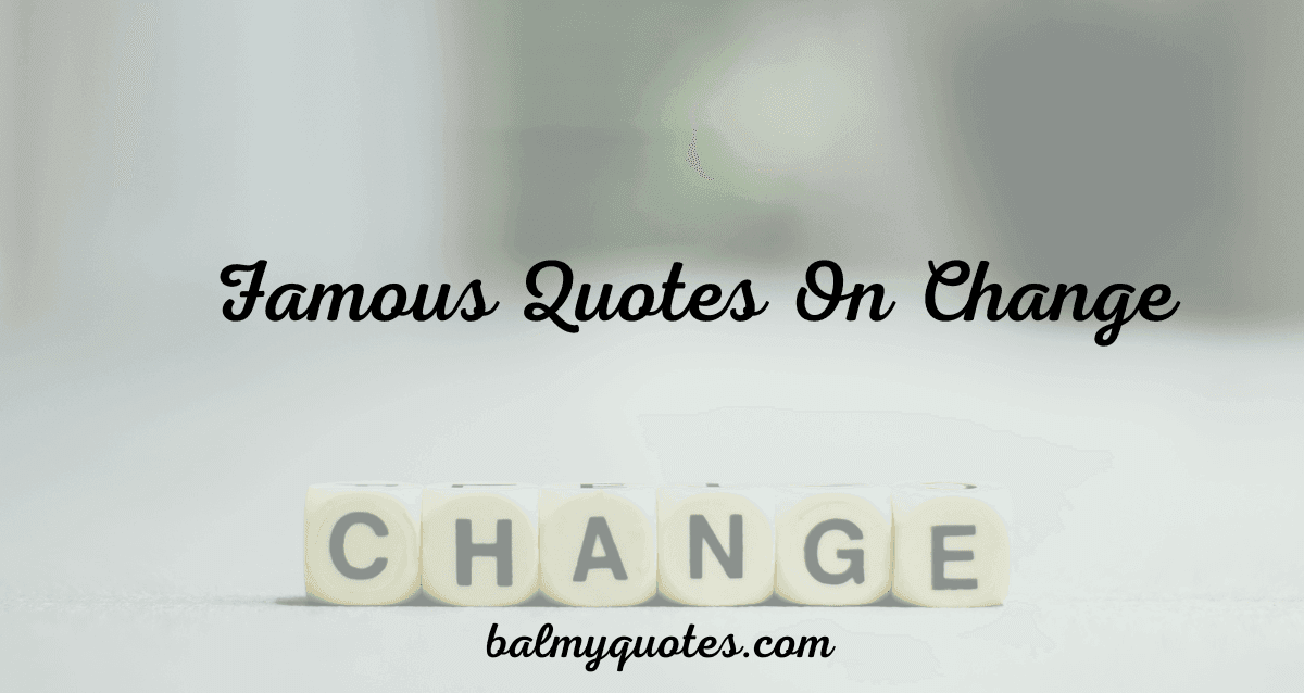 quotes on change