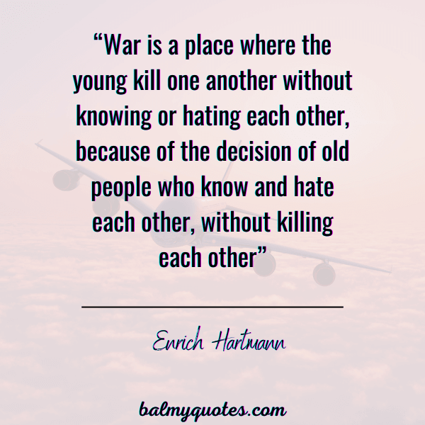 erich hartmann quotes