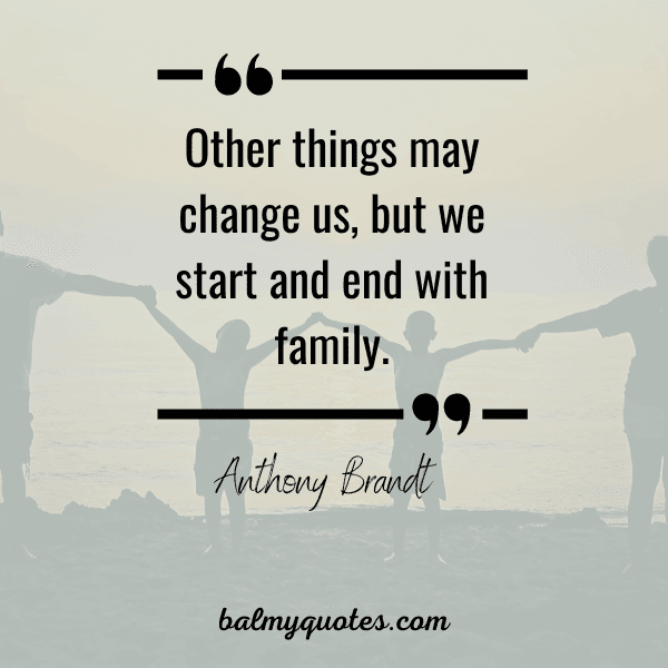 30 Famous Quotes On Family
