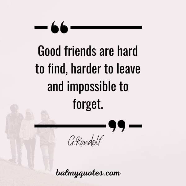 good friends quotes