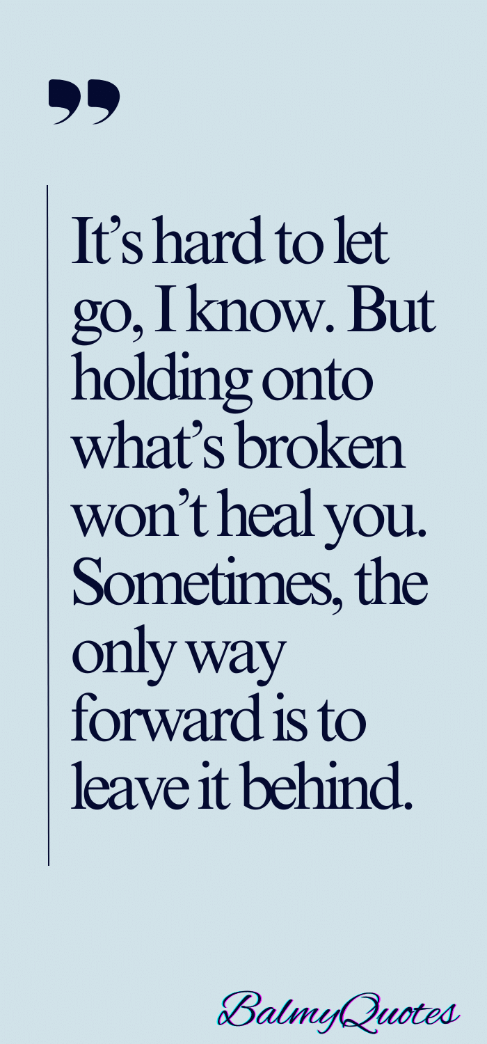 let go for better tomorrow quotes