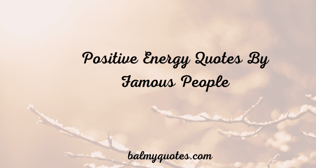 positive energy quotes