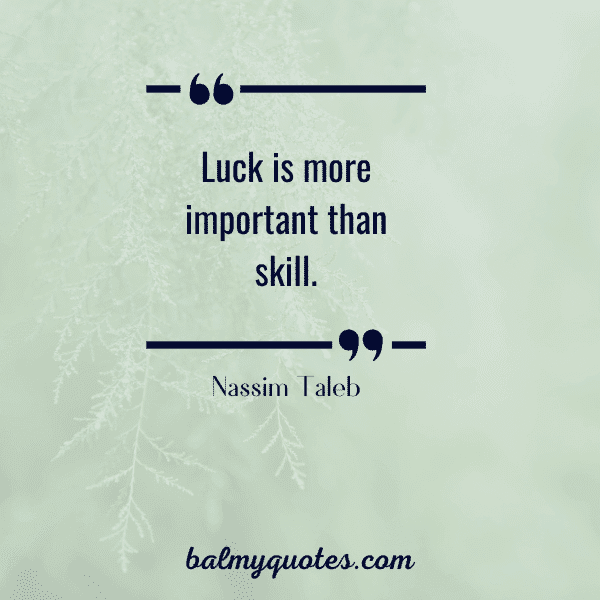 nassim taleb quotes- Black Swan