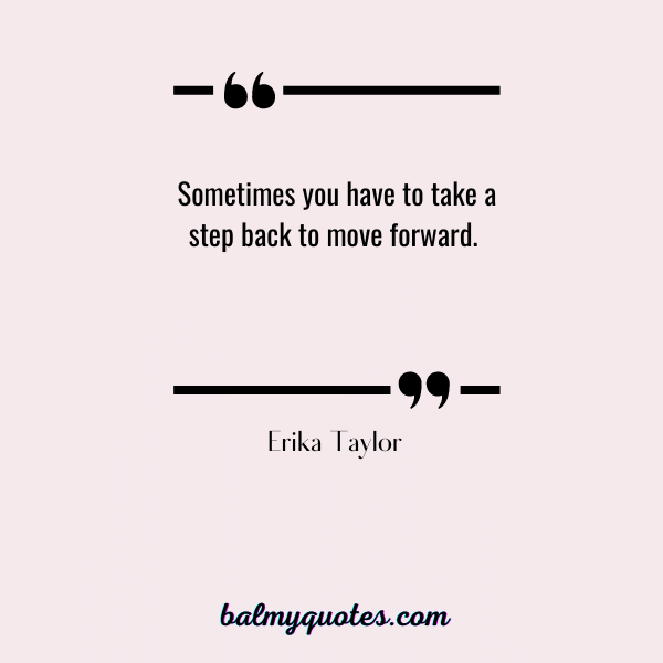 Erika Taylor Quote