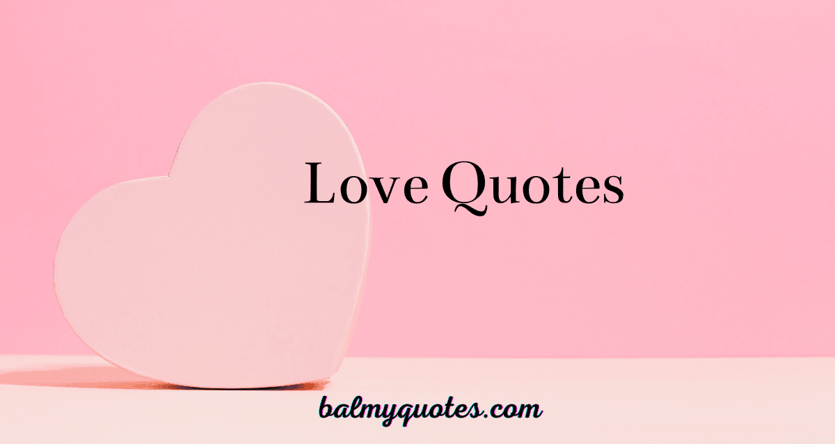 Love quotes