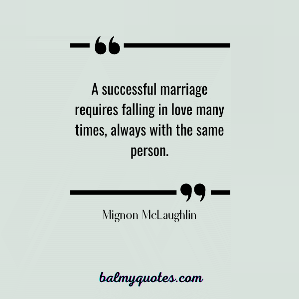 Mignon McLaughlin Quote