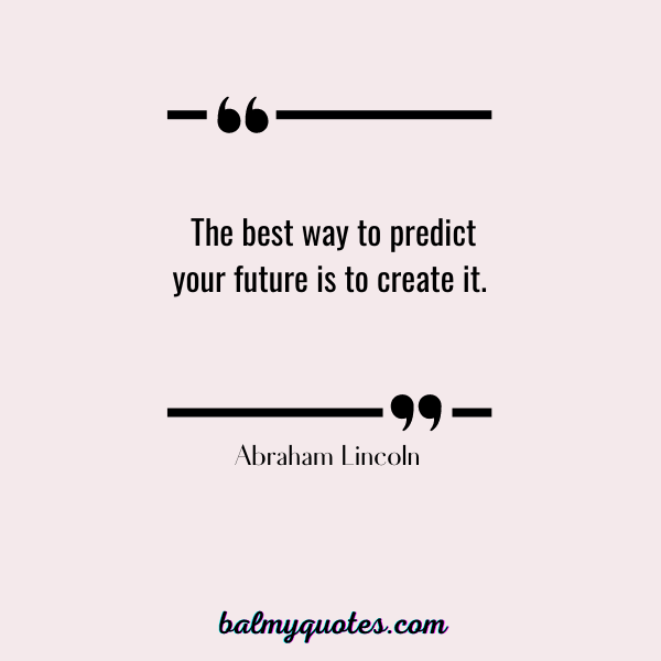 Quotes-ABRAHAM LINCOLN