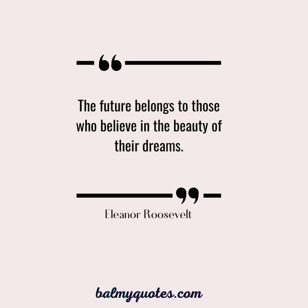Quotes-Eleanor Roosevelt