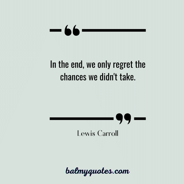 Quotes-Lewis Carroll (1)