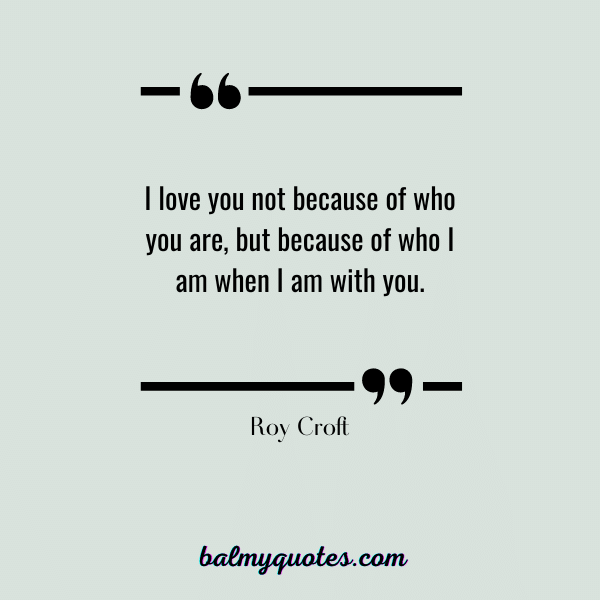 Roy croft Love Quote