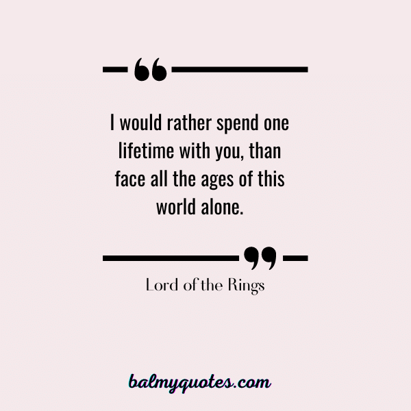 lord of the ring Love quote