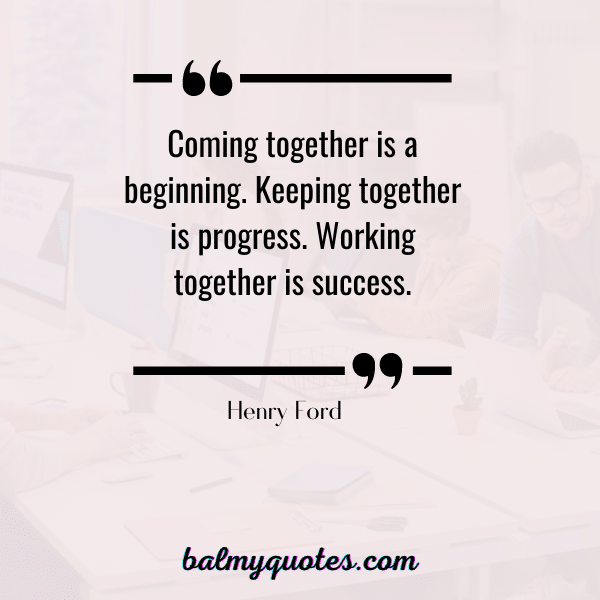 HENRY FORD QUOTE - MOTIVATIONAL QUOTE FOR EMPLOYEE