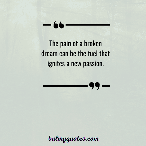 broken dream quote- 4