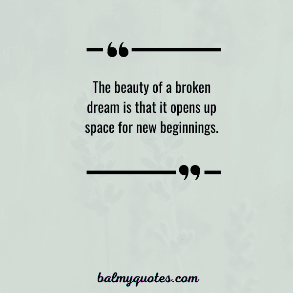 broken dream quote- 8