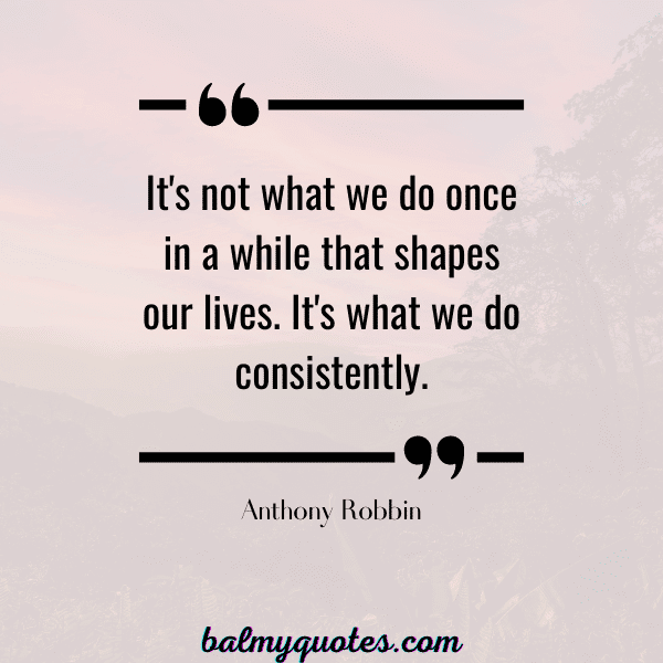 CONSISTENCY AND DISCIPLINE QUOTE