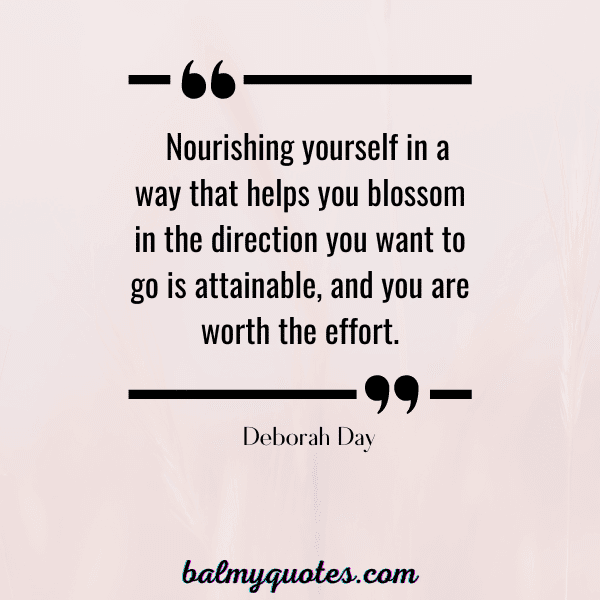 BE KIND TO YOURSELF QUOTE - DEBORAH DAY