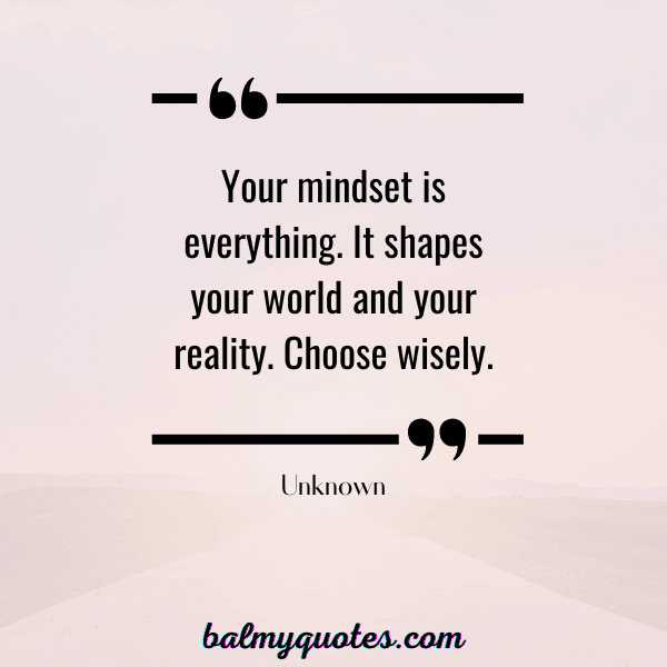 CHANGE YOUR MINDSET QUOTES