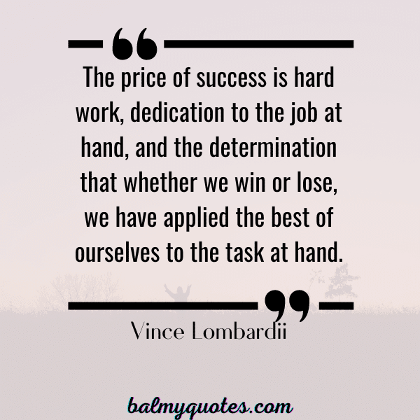 SUCCESS QUOTE- VINCE LOMBARDII