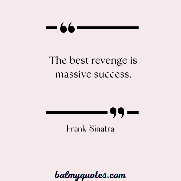 Frank Sinatra prove yourself quotes