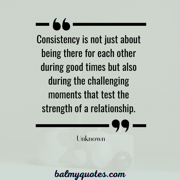 QUOTES ON CONSISTENCY IN RELATIONSHIP-11