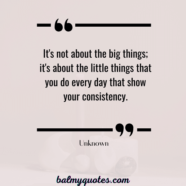 QUOTES ON CONSISTENCY IN RELATIONSHIP-9