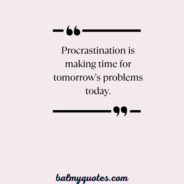 _ QUOTES ON PROCRASTINATION-10