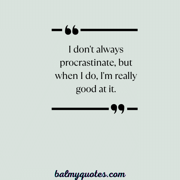 _ QUOTES ON PROCRASTINATION-12