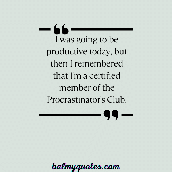 _ QUOTES ON PROCRASTINATION-13