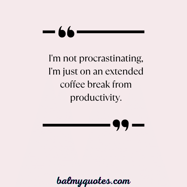 _ QUOTES ON PROCRASTINATION-21