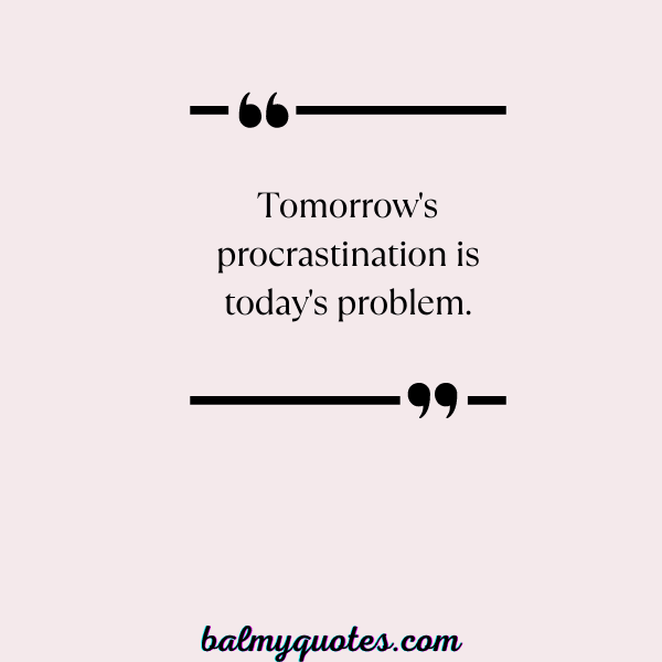 _ QUOTES ON PROCRASTINATION-4