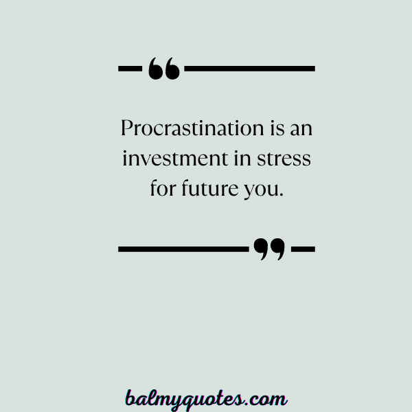 _ QUOTES ON PROCRASTINATION-6