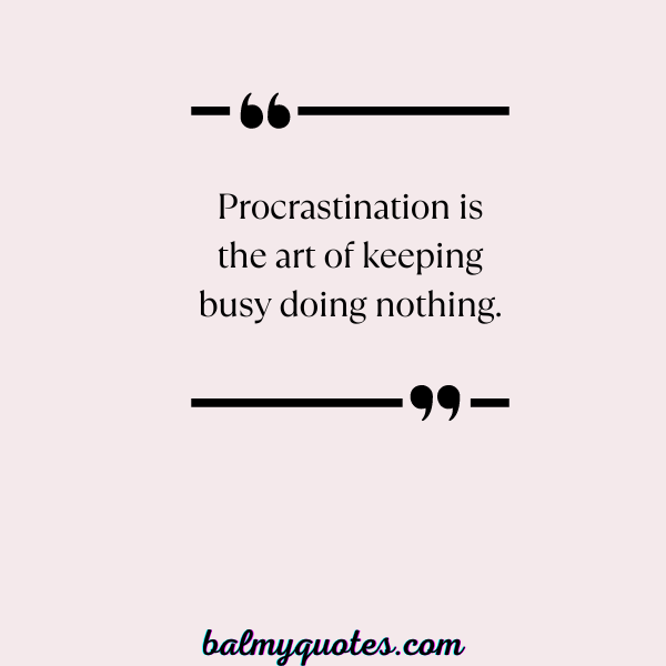 _ QUOTES ON PROCRASTINATION-7