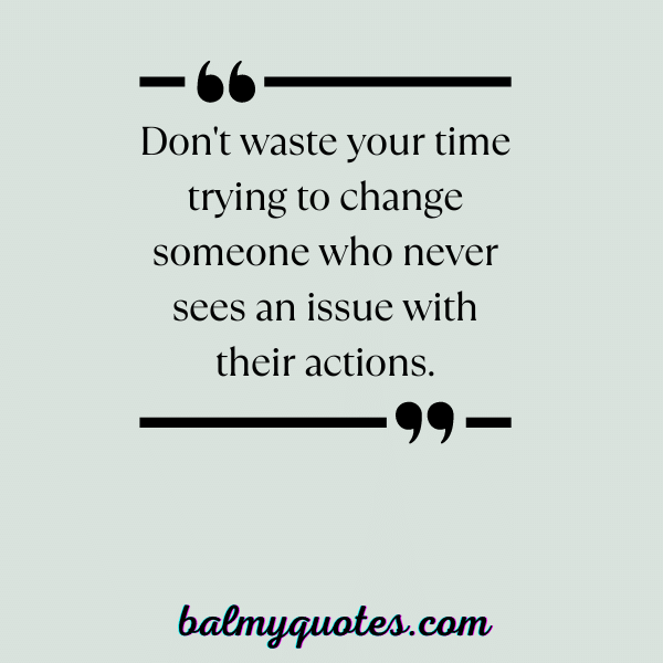 SOME PEOPLE NEVER CHANGE - 5