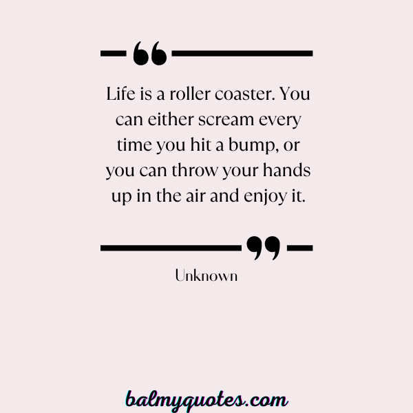 UNKNOWN QUOTE- LIFE IS FULL OF SURPRISES QUOTES (1)