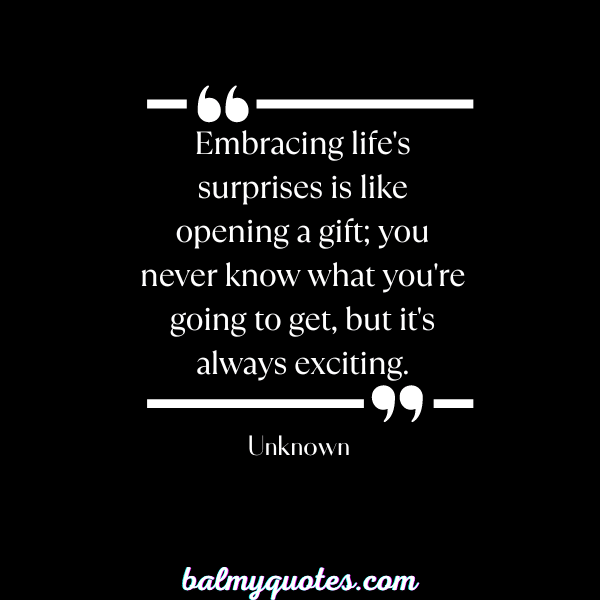 life is full of surprises quotes QUOTE