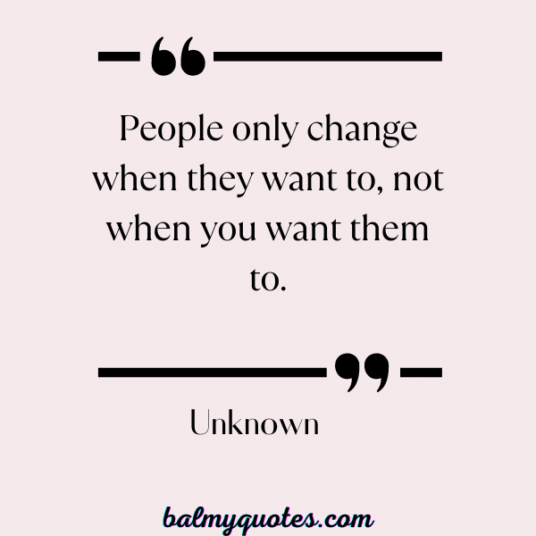 some people never changes quotes -19