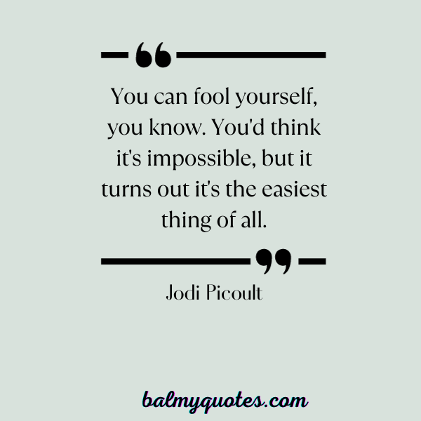 JODI PICOULT QUOTE