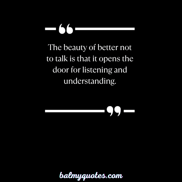 better not to talk quotes