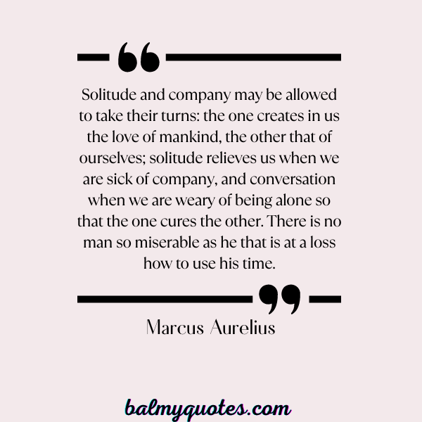 MaRCUS AURELIUS QUOTE 4