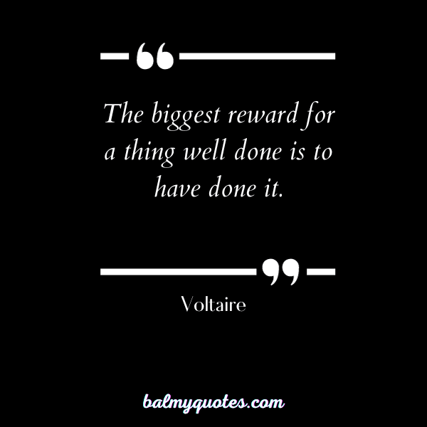 WELL DONE QUOTES - Voltaire