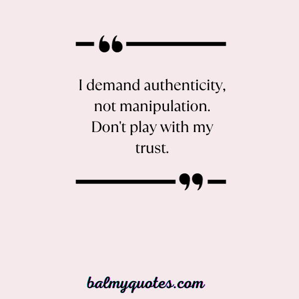 do not play with me quotes