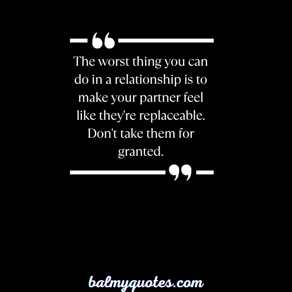 don't take me for granted QUOTES-3