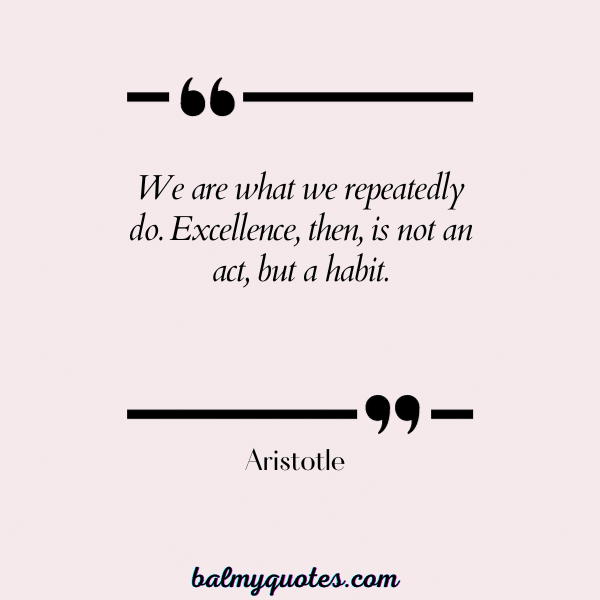 Aristotle - QUOTES THAT HIT HARD