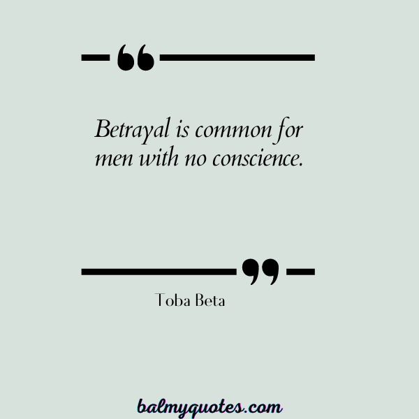 BETRAYAL QUOTES -Toba Beta