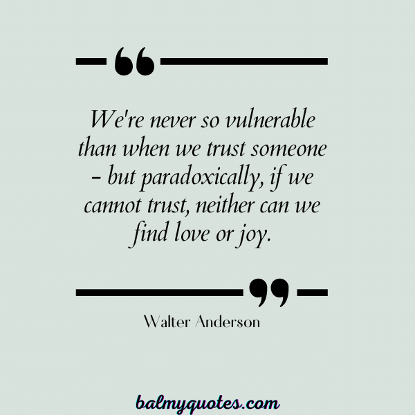 BETRAYAL QUOTES -Walter Anderson