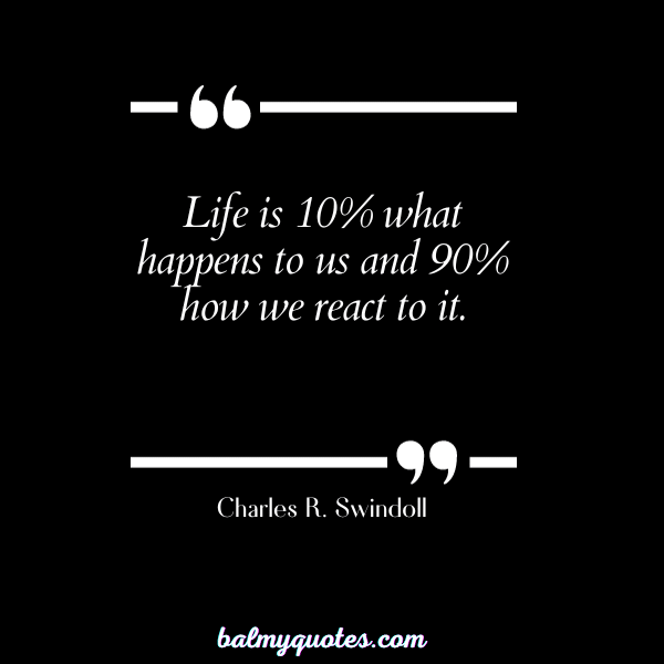 Charles R. Swindoll- quotes that hit different