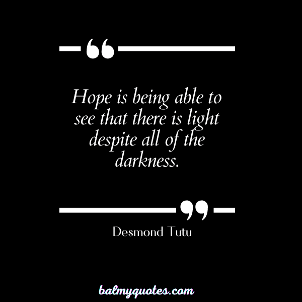 DESMOND TUTU- quotes that hit different