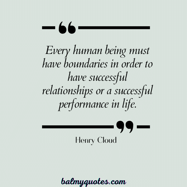 Henry Cloud - setting boundaries quotes
