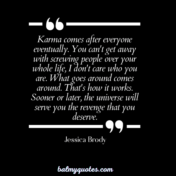 KARMA QUOTES - JESSICA BRODY