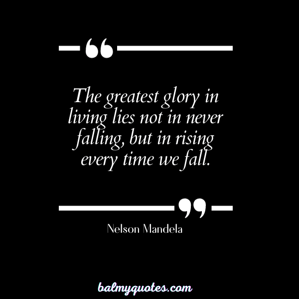 NELSON MANDELA- quotes that hit different